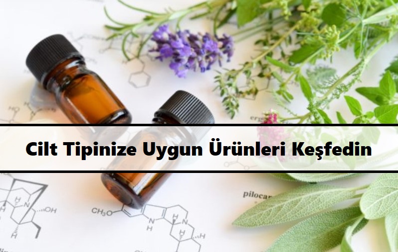 Cilt Tipinize Uygun Urunleri Kesfedin